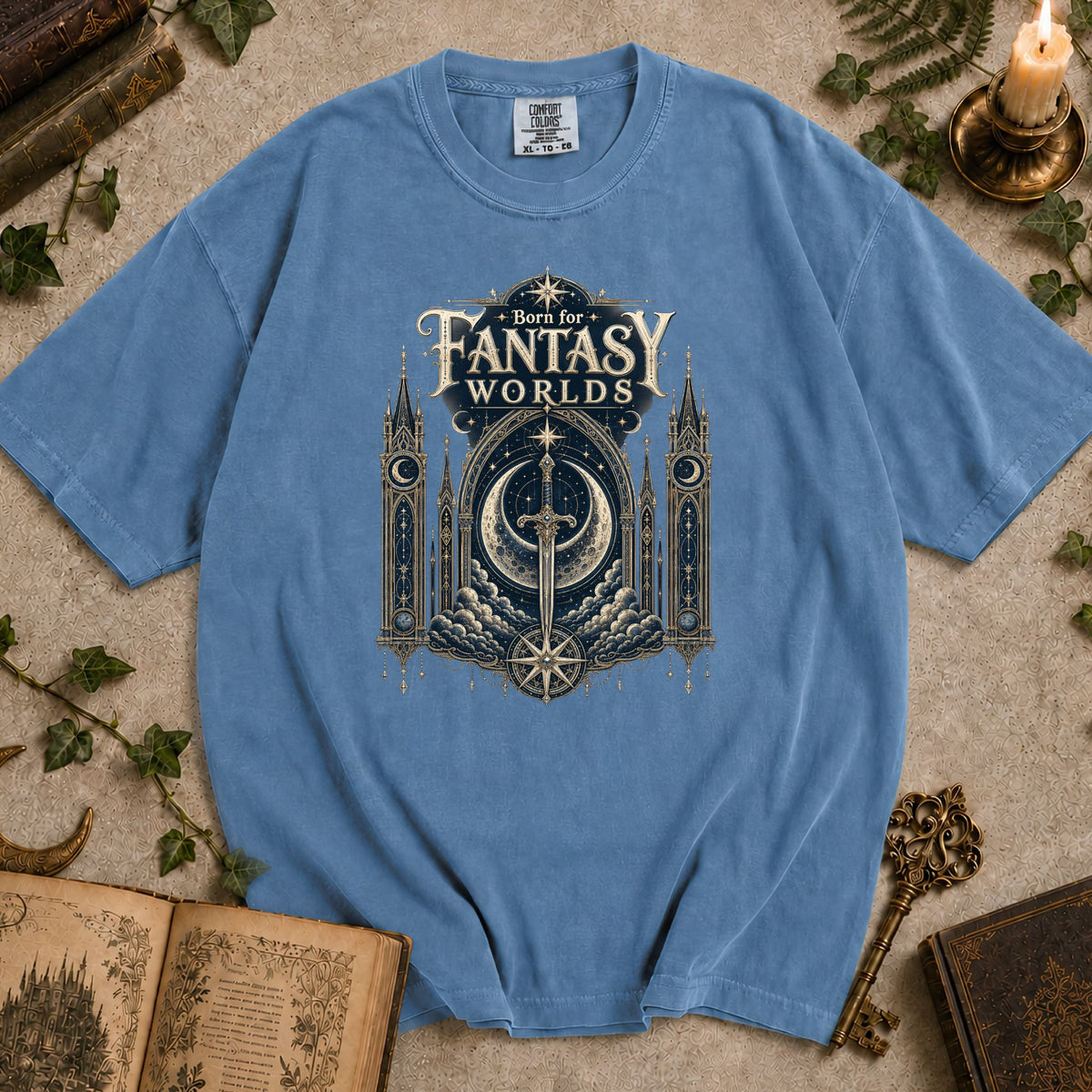 Born for Fantasy Worlds T-shirt