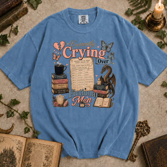 Currently Crying Over Fictional Men T-shirt