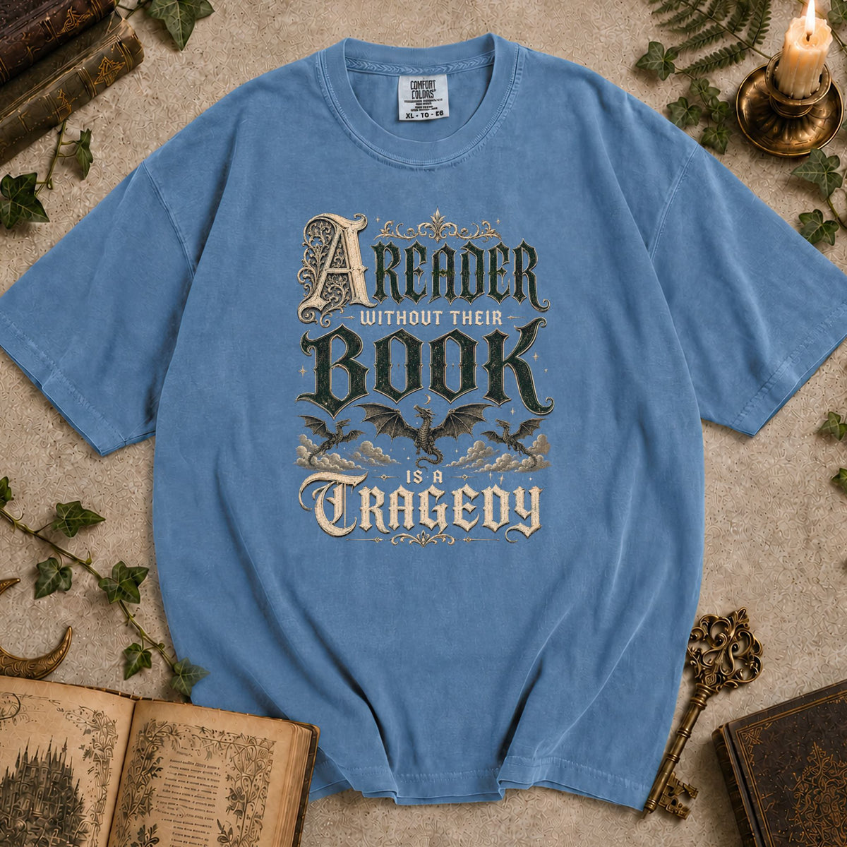 A Reader Without Their Book Is A Tragedy T-shirt