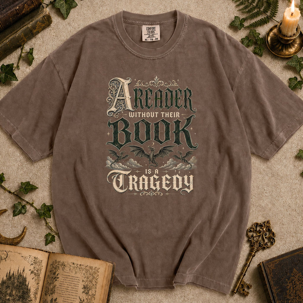 A Reader Without Their Book Is A Tragedy T-shirt